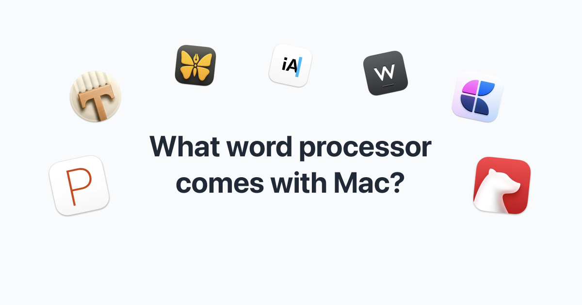 what-word-processor-comes-with-mac