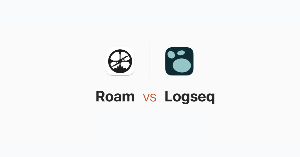 Roam Research Vs Logseq